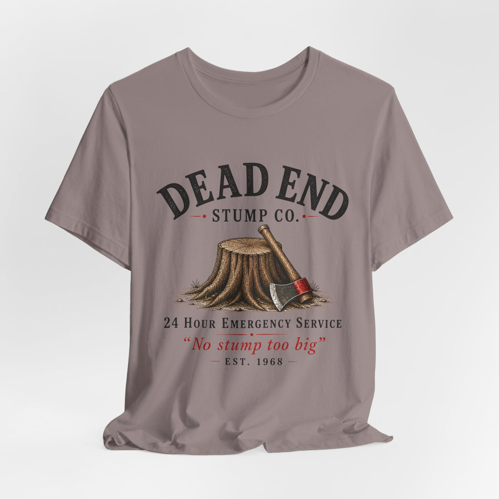 Dead End Stump Co T-shirt