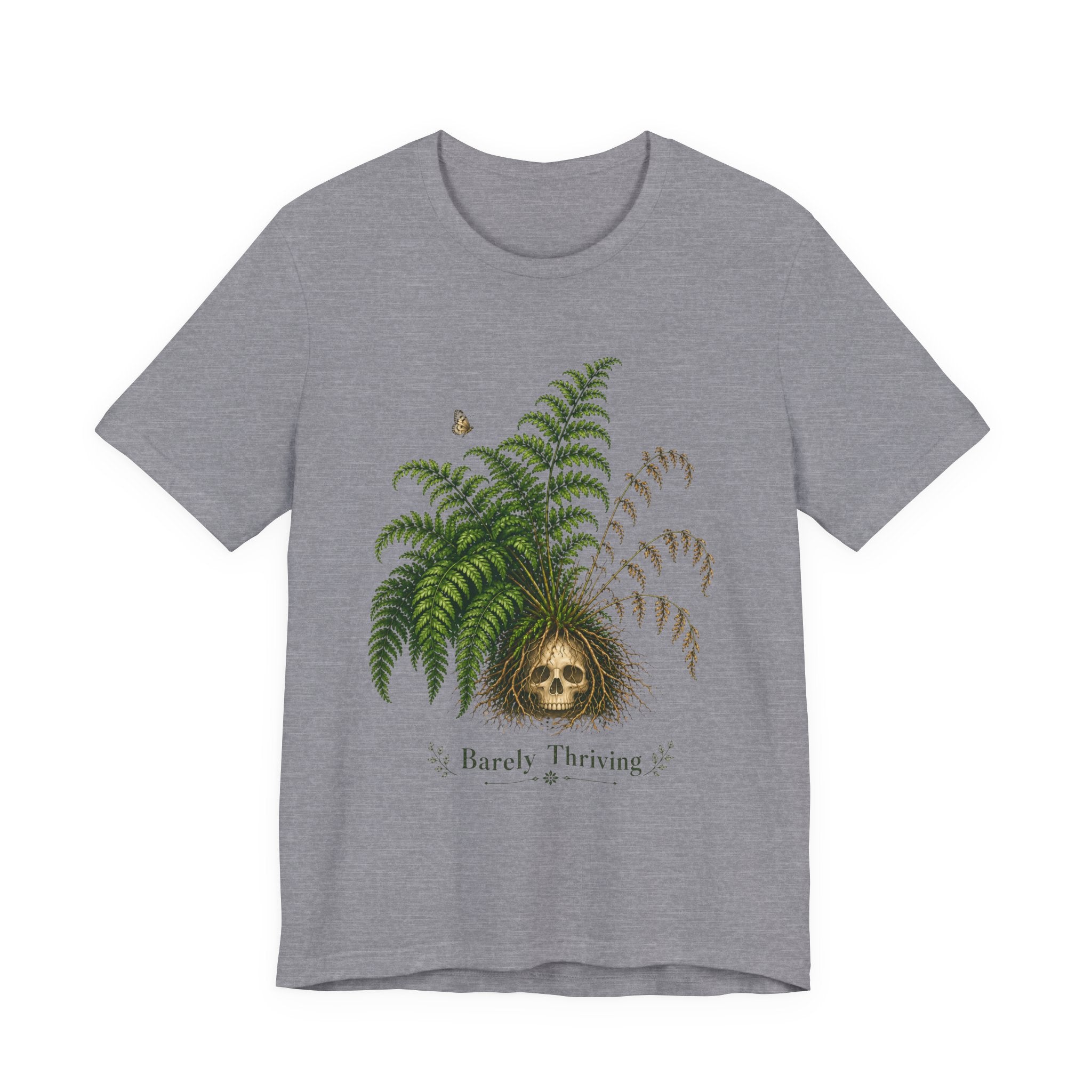 Barely Thriving T-shirt