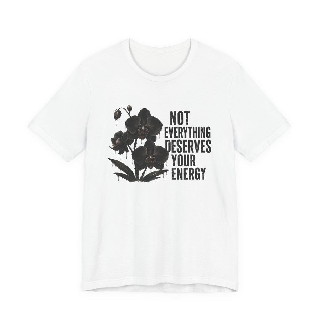 Deserves Energy T-shirt
