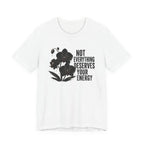 Deserves Energy T-shirt