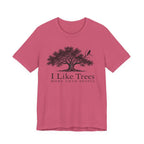 I Like Trees T-shirt