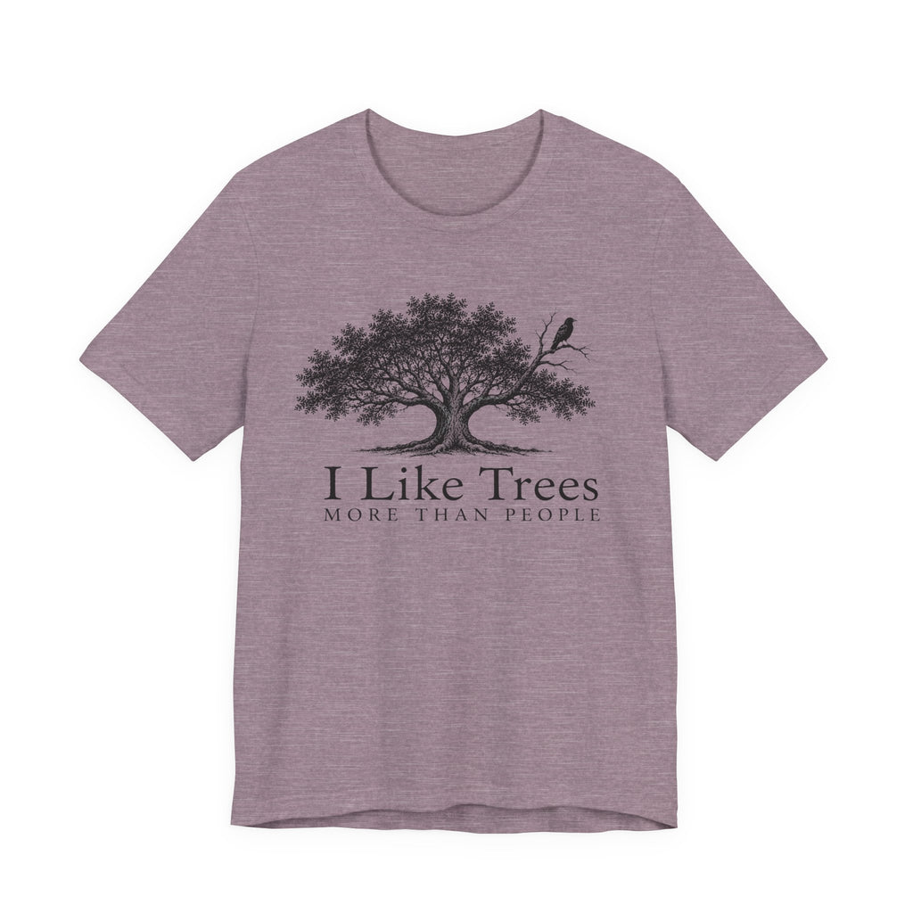 I Like Trees T-shirt