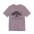 I Like Trees T-shirt