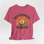 Overthinking T-shirt