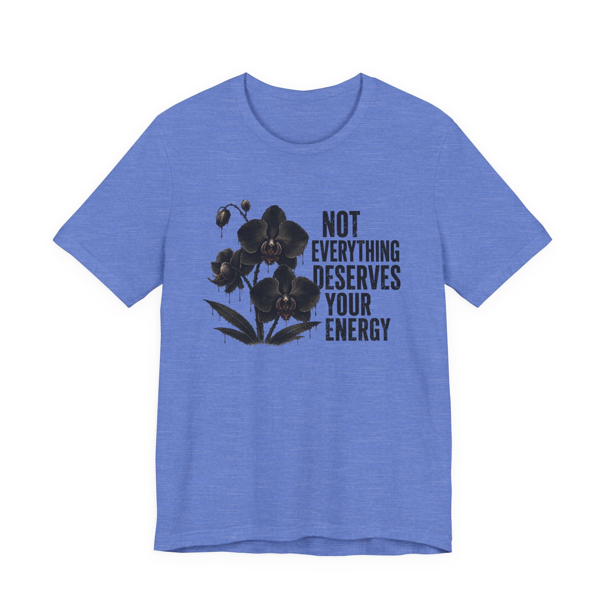Deserves Energy T-shirt