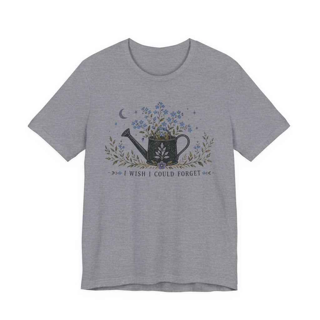 Wish and Forget T-shirt