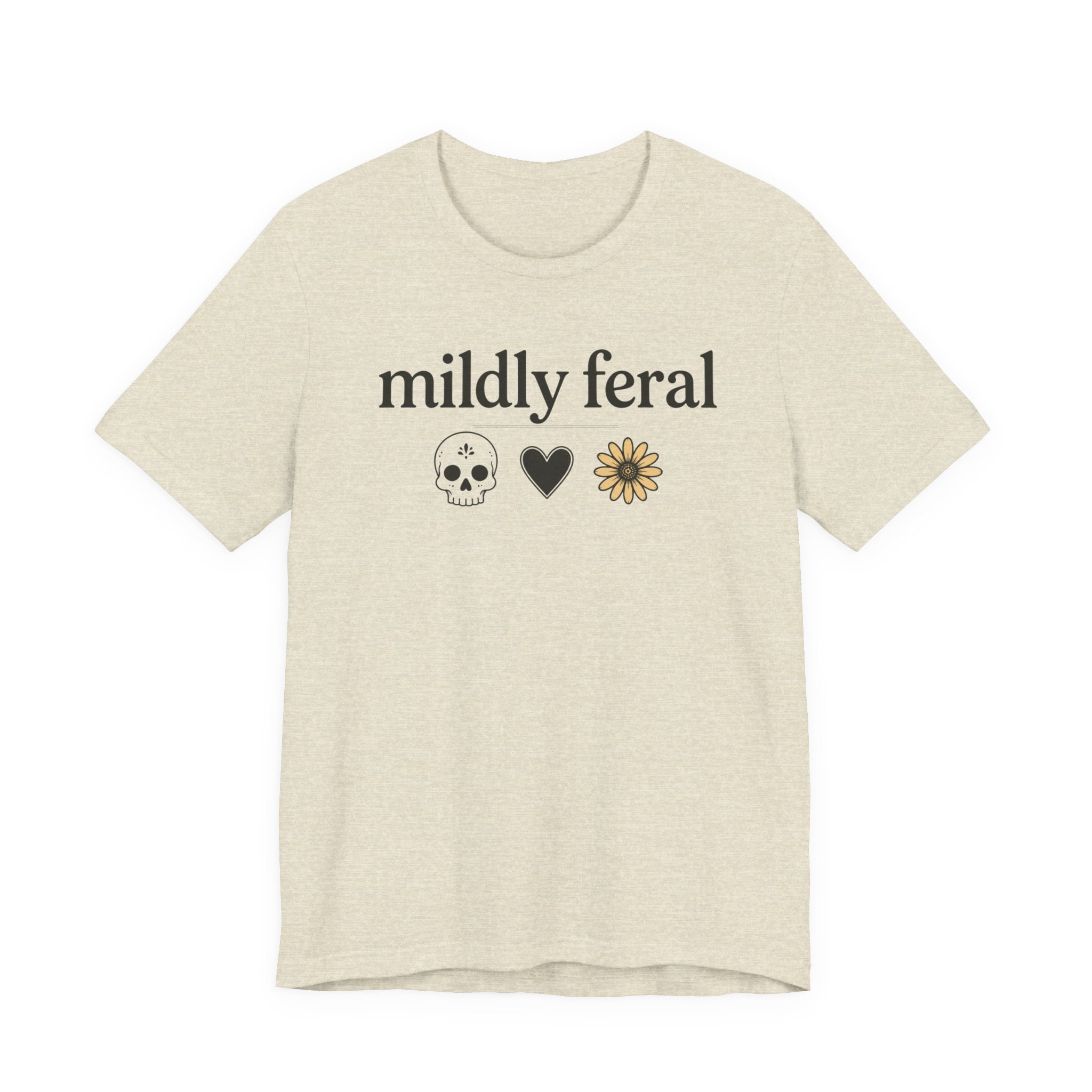 Mildly Feral T-shirt