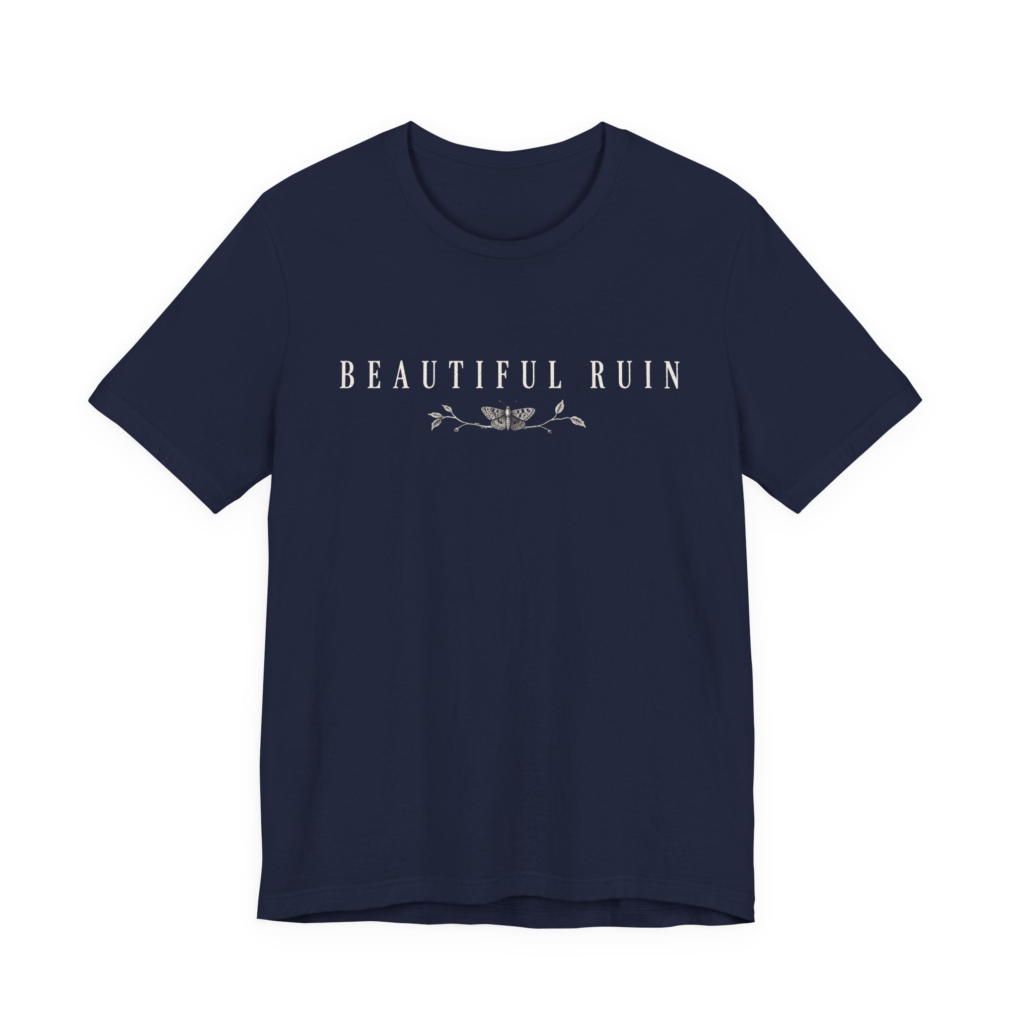 Beautiful Ruin T-shirt