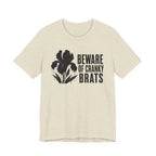 Beware of Cranky Brats T-shirt