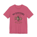 No Survivors T-shirt