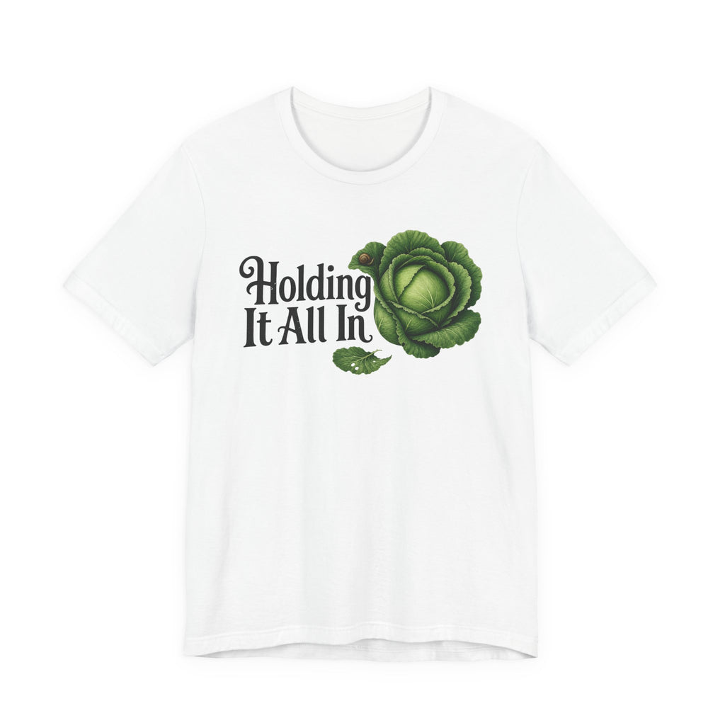 Holding it all in T-shirt
