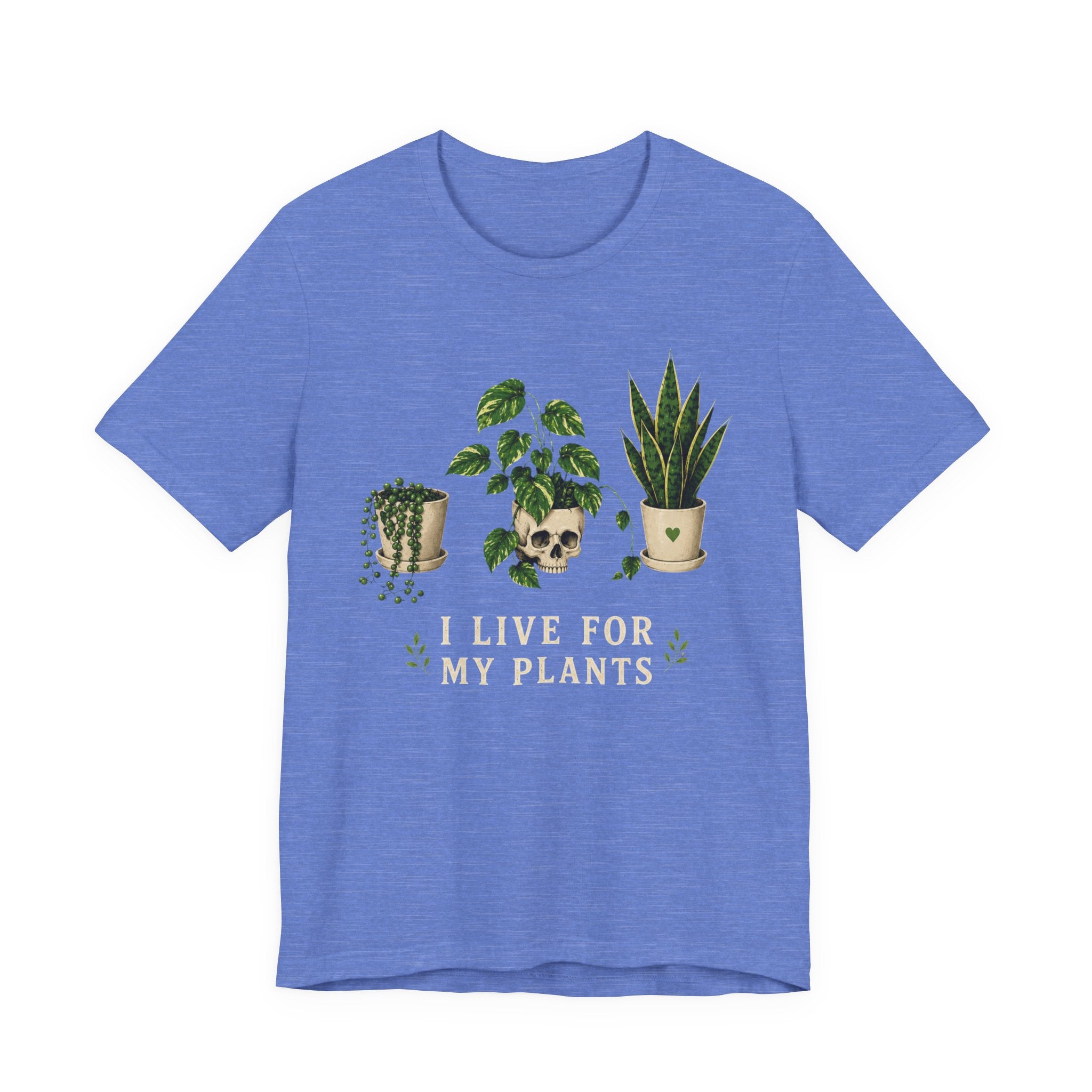 Live for Plants T-shirt