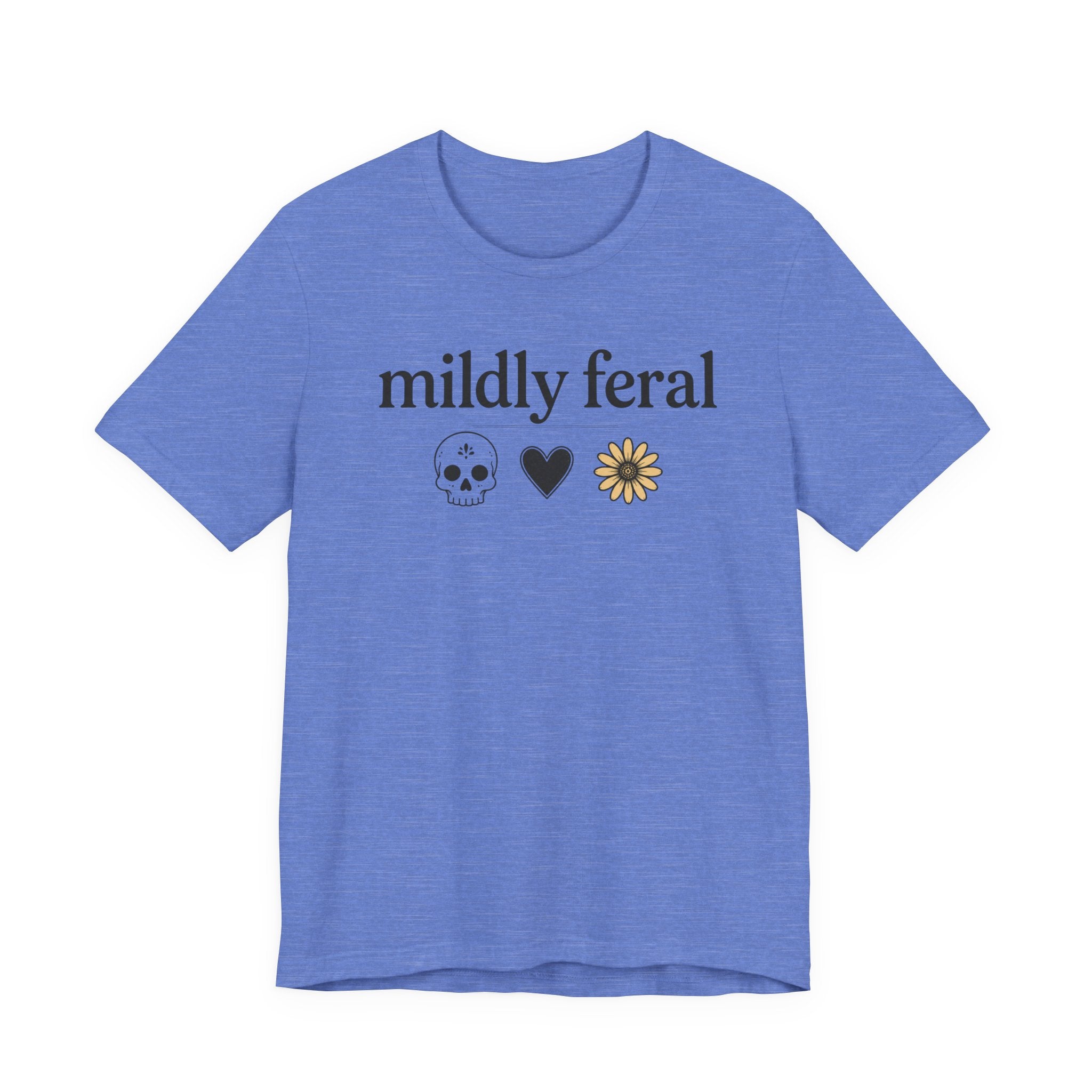 Mildly Feral T-shirt