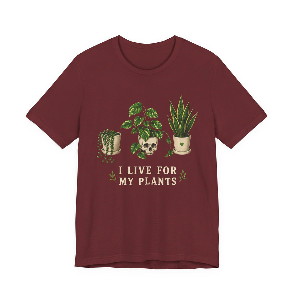 Live for Plants T-shirt