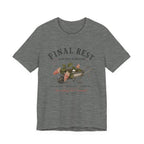 Final Rest T-shirt