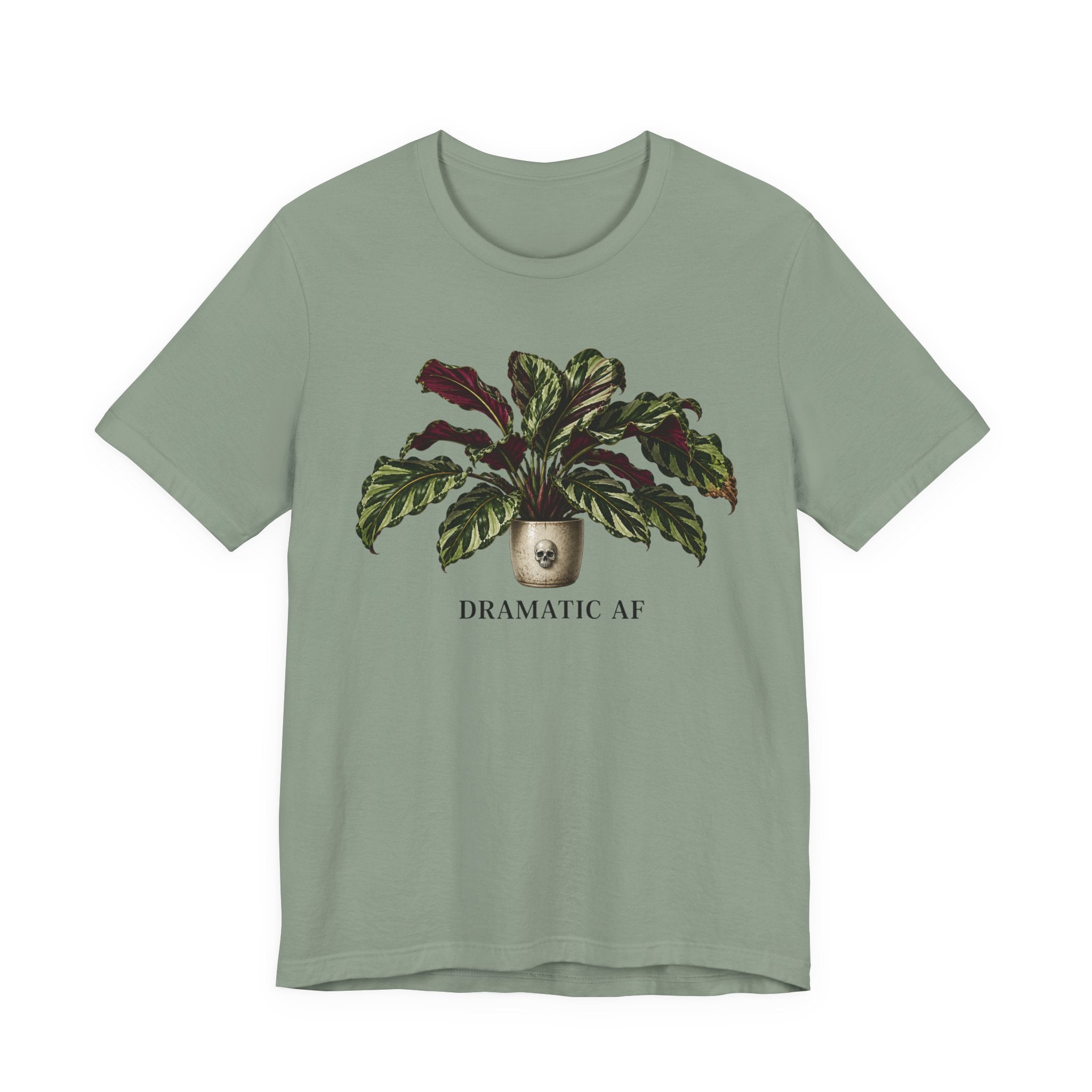 Dramatic AF T-shirt