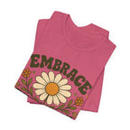 Embrace the Suck T-shirt