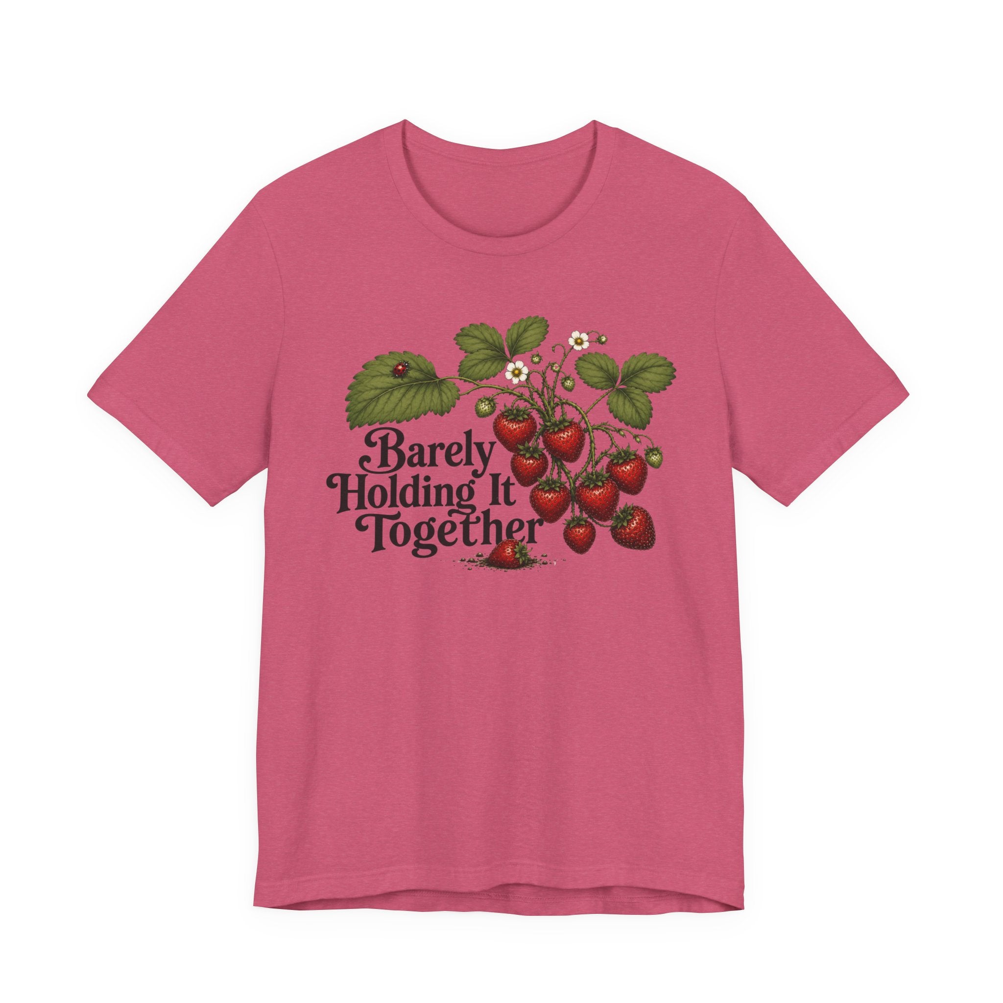 Barely Holding it Together T-shirt