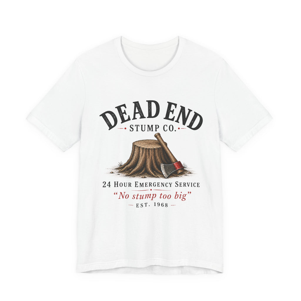 Dead End Stump Co T-shirt