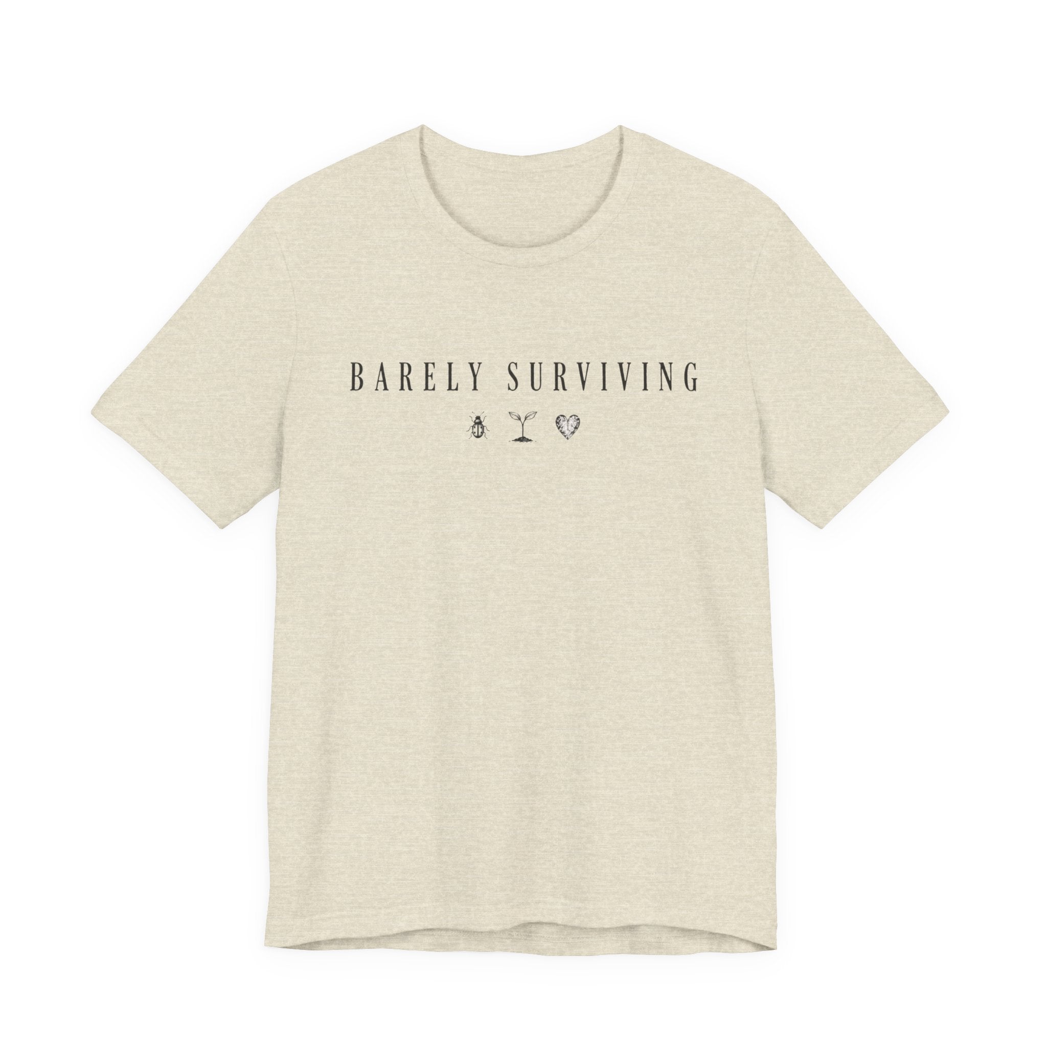 Barely Surviving T-shirt