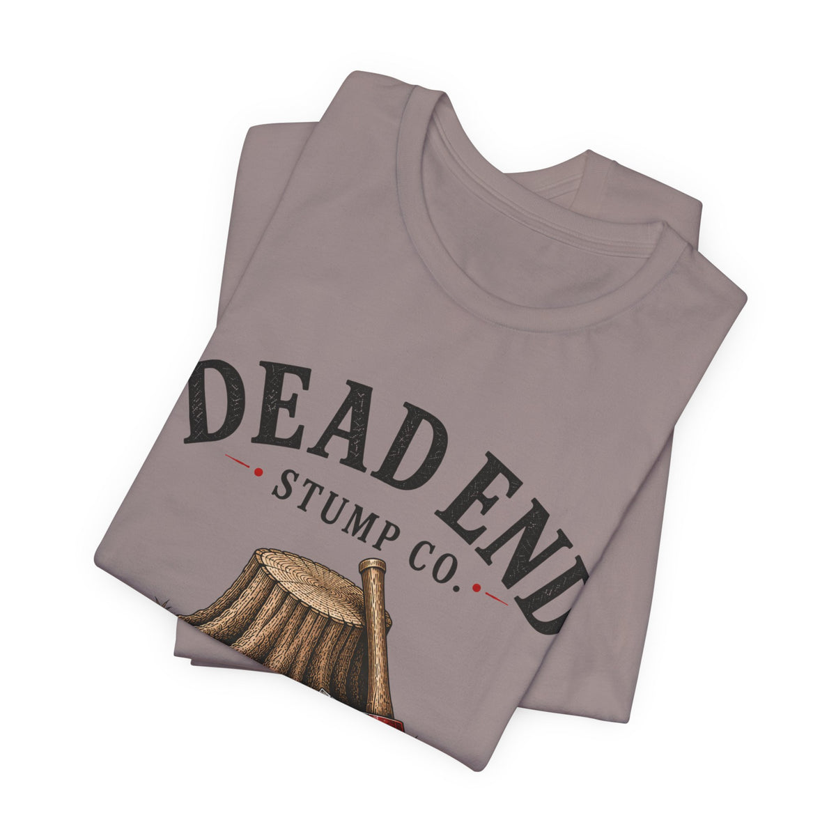 Dead End Stump Co T-shirt