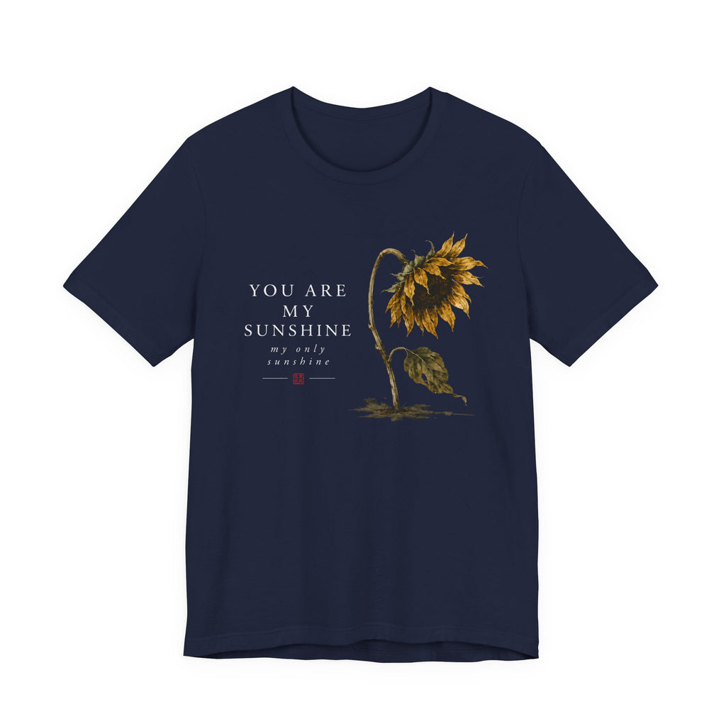 You are My Sunshine T-shirt