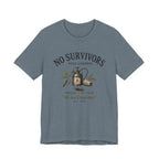 No Survivors T-shirt