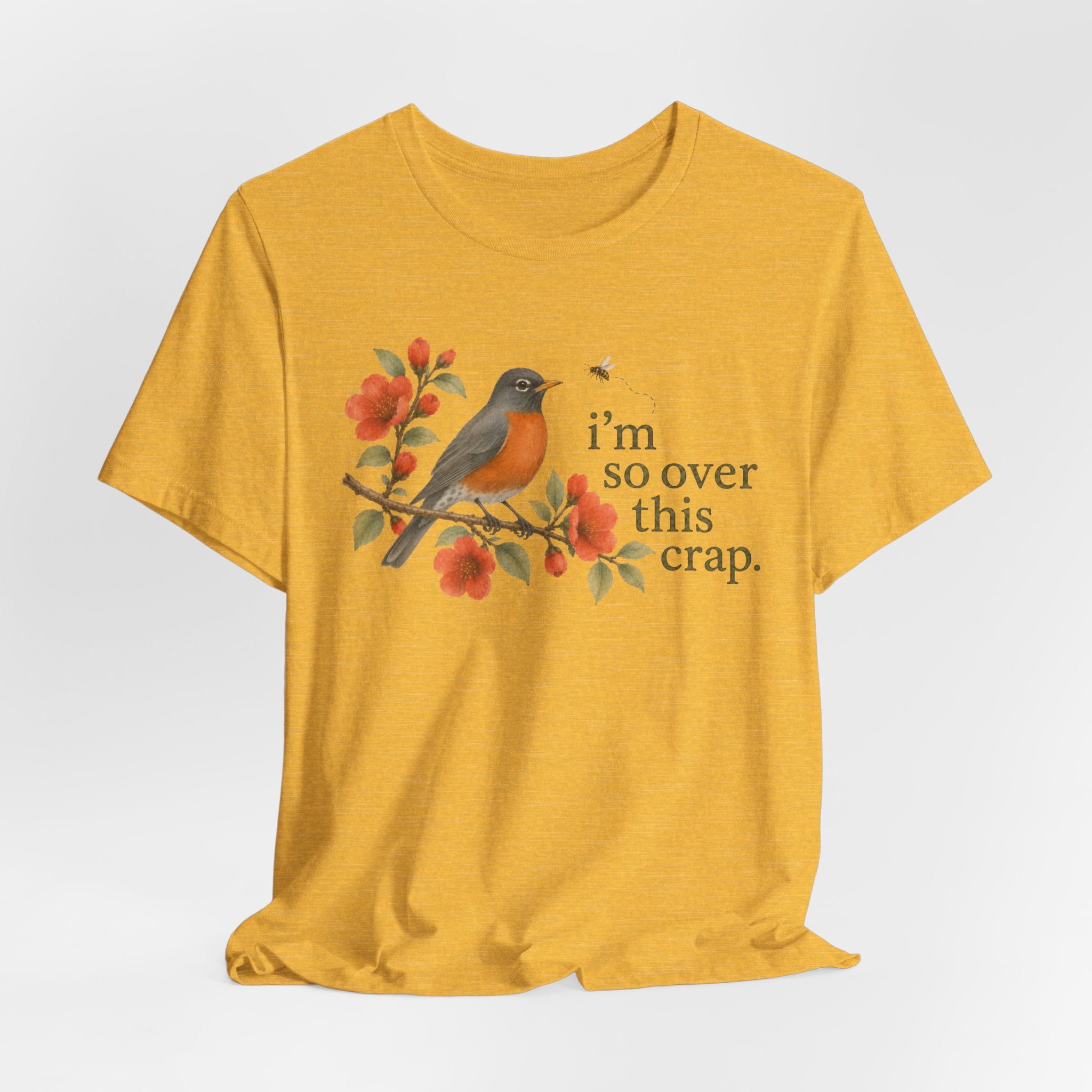 Over it Robin T-shirt