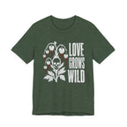 Love Grows Wild T-shirt