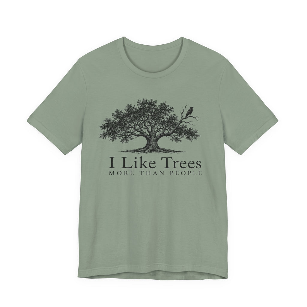I Like Trees T-shirt