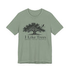 I Like Trees T-shirt