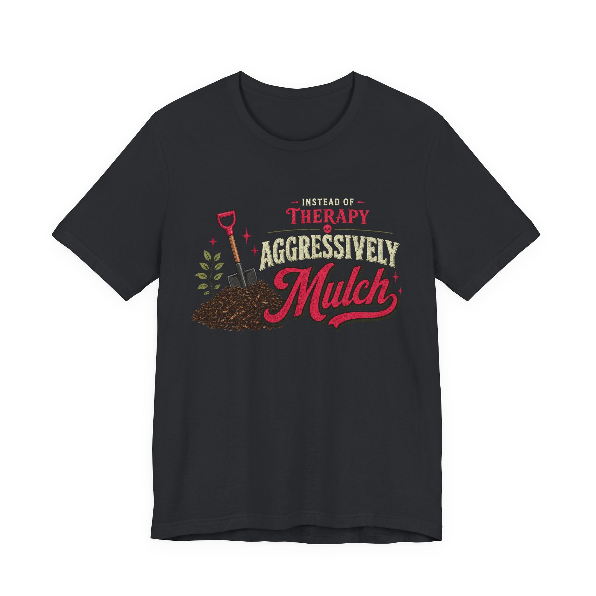 Mulch Therapy T-shirt