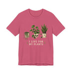 Live for Plants T-shirt