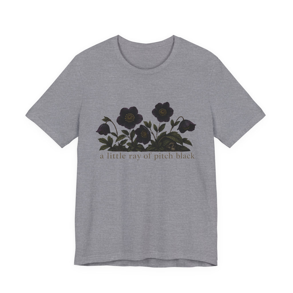 A Little Ray of Pitch Black T-shirt