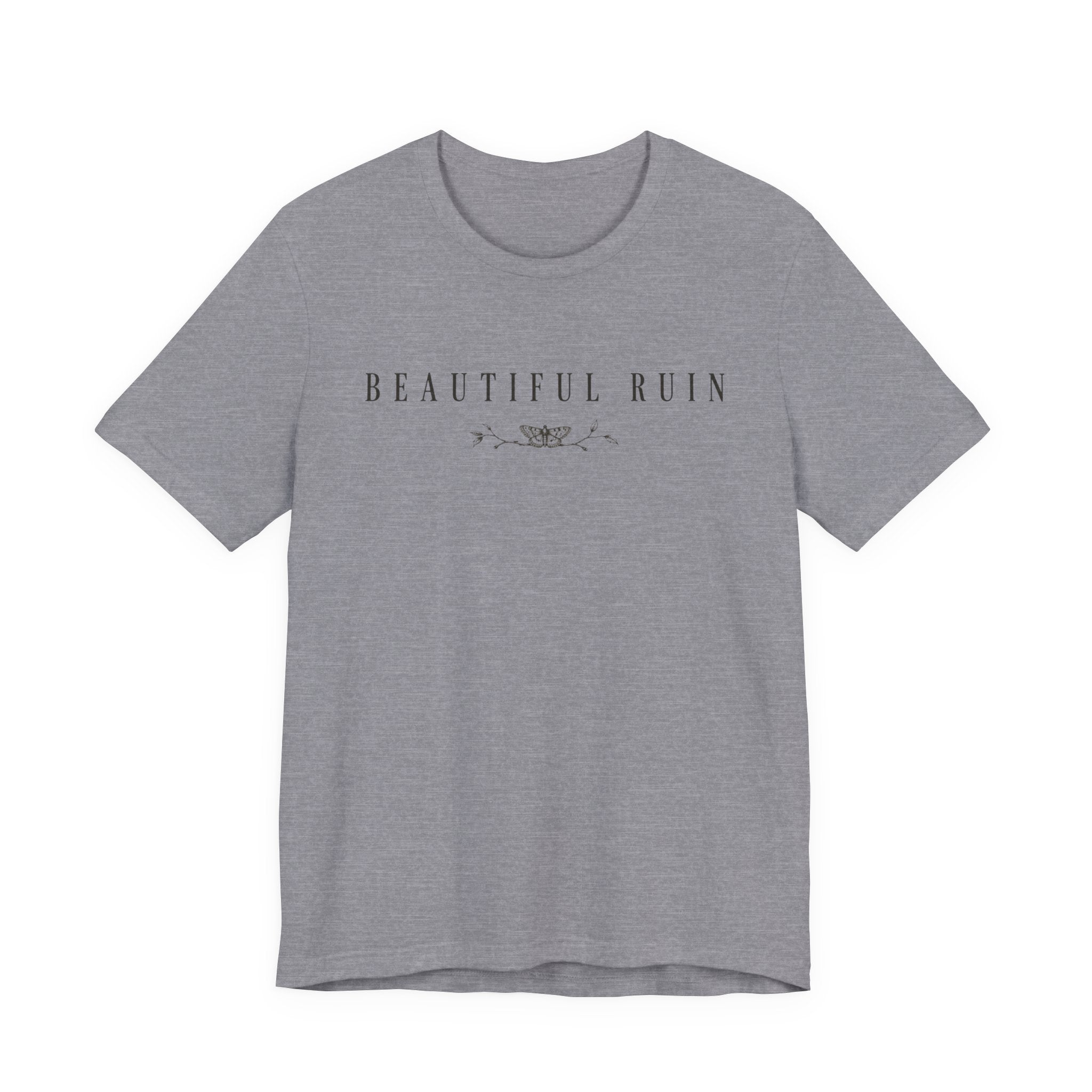 Beautiful Ruin T-shirt