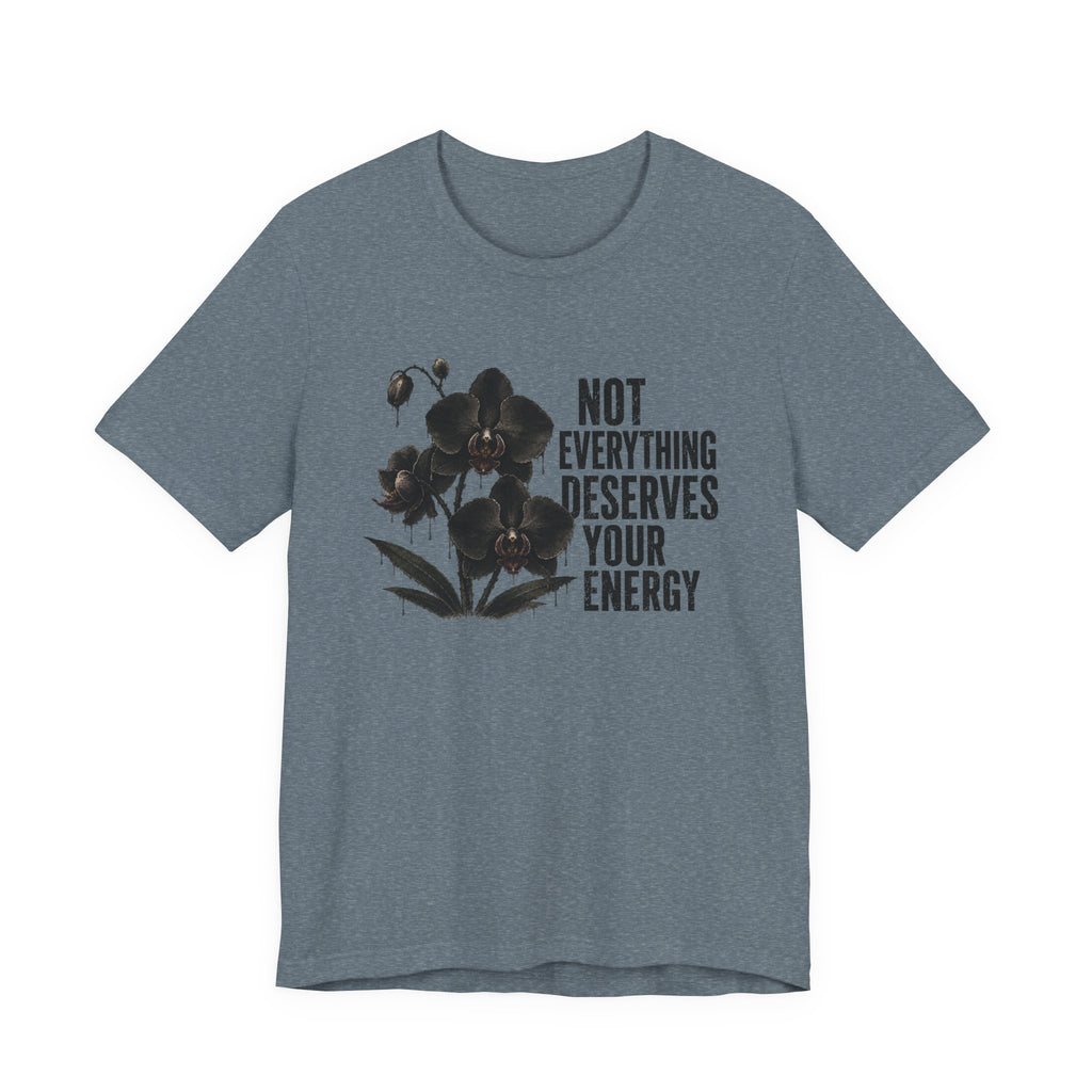 Deserves Energy T-shirt