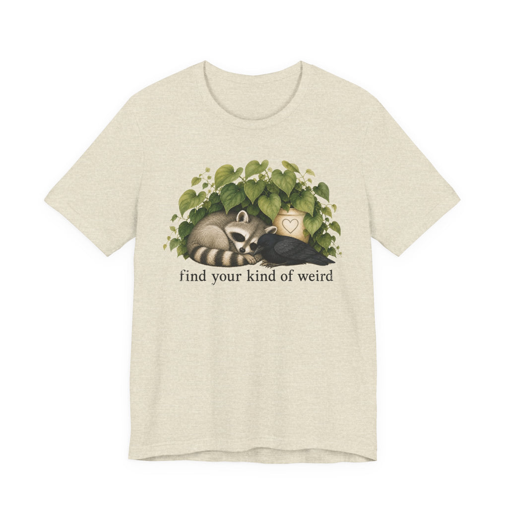 Find Your Weird T-shirt