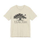 I Like Trees T-shirt