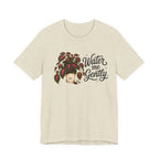 Water me Gently T-shirt