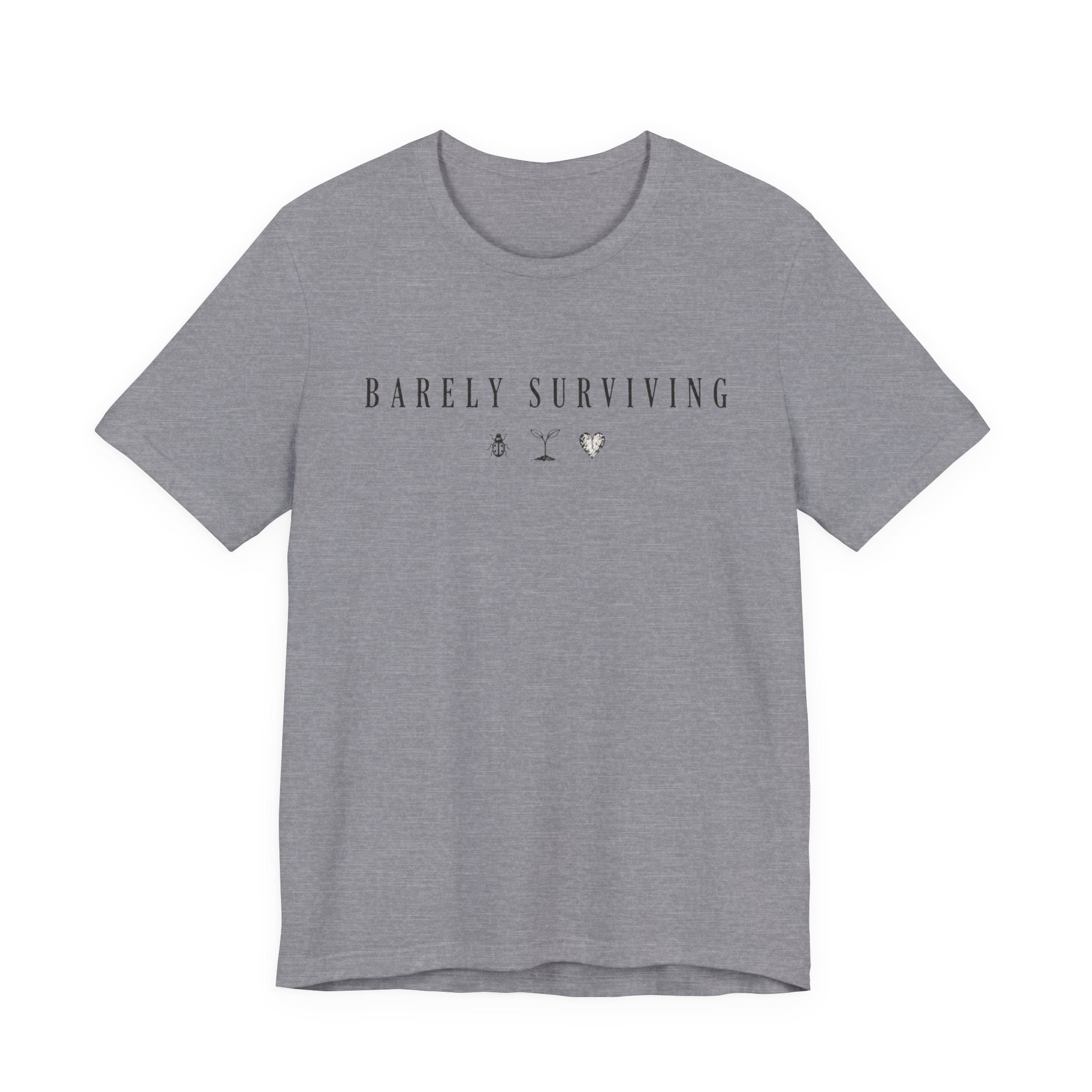 Barely Surviving T-shirt