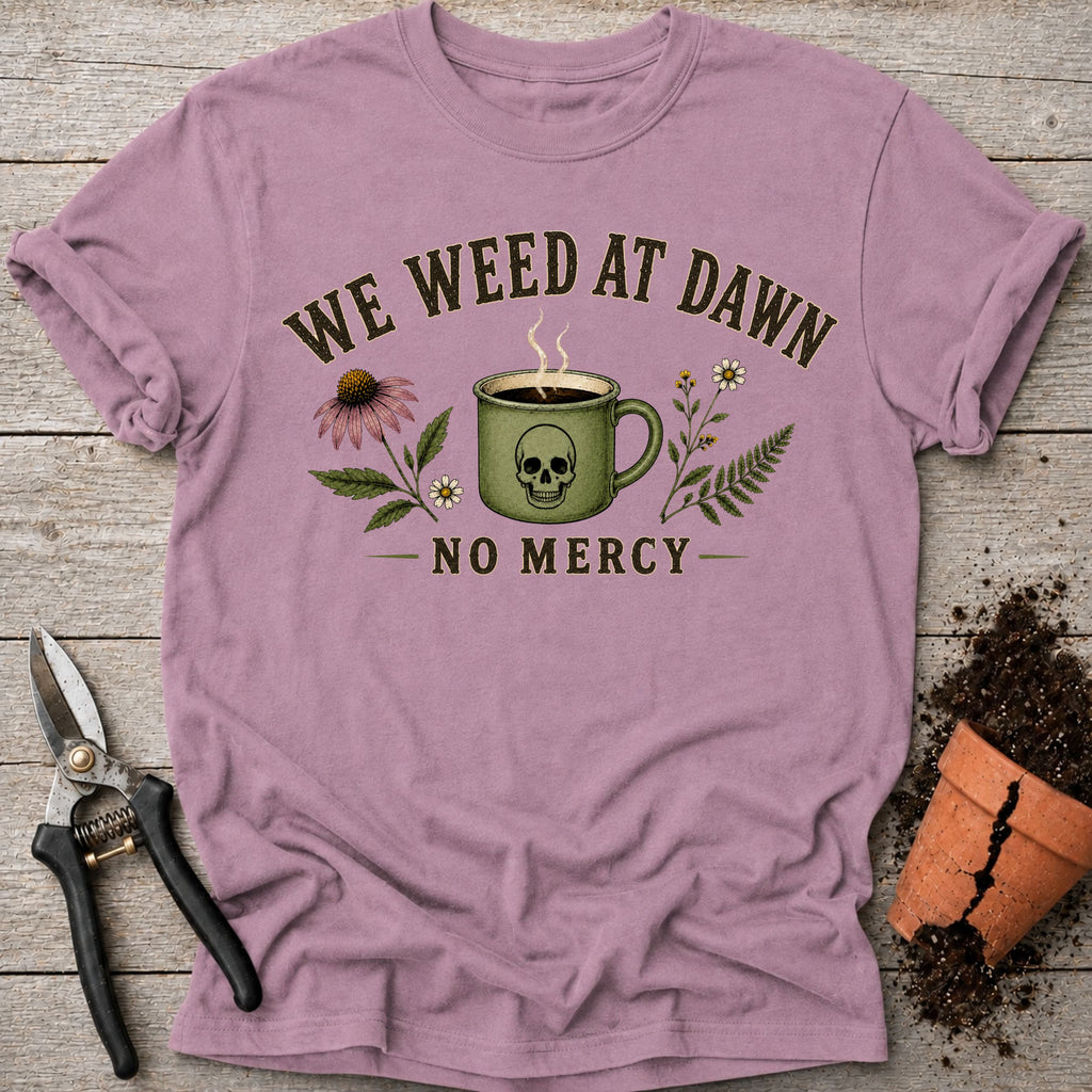 Weed at Dawn T-shirt