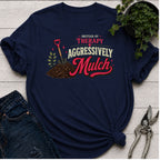 Mulch Therapy T-shirt