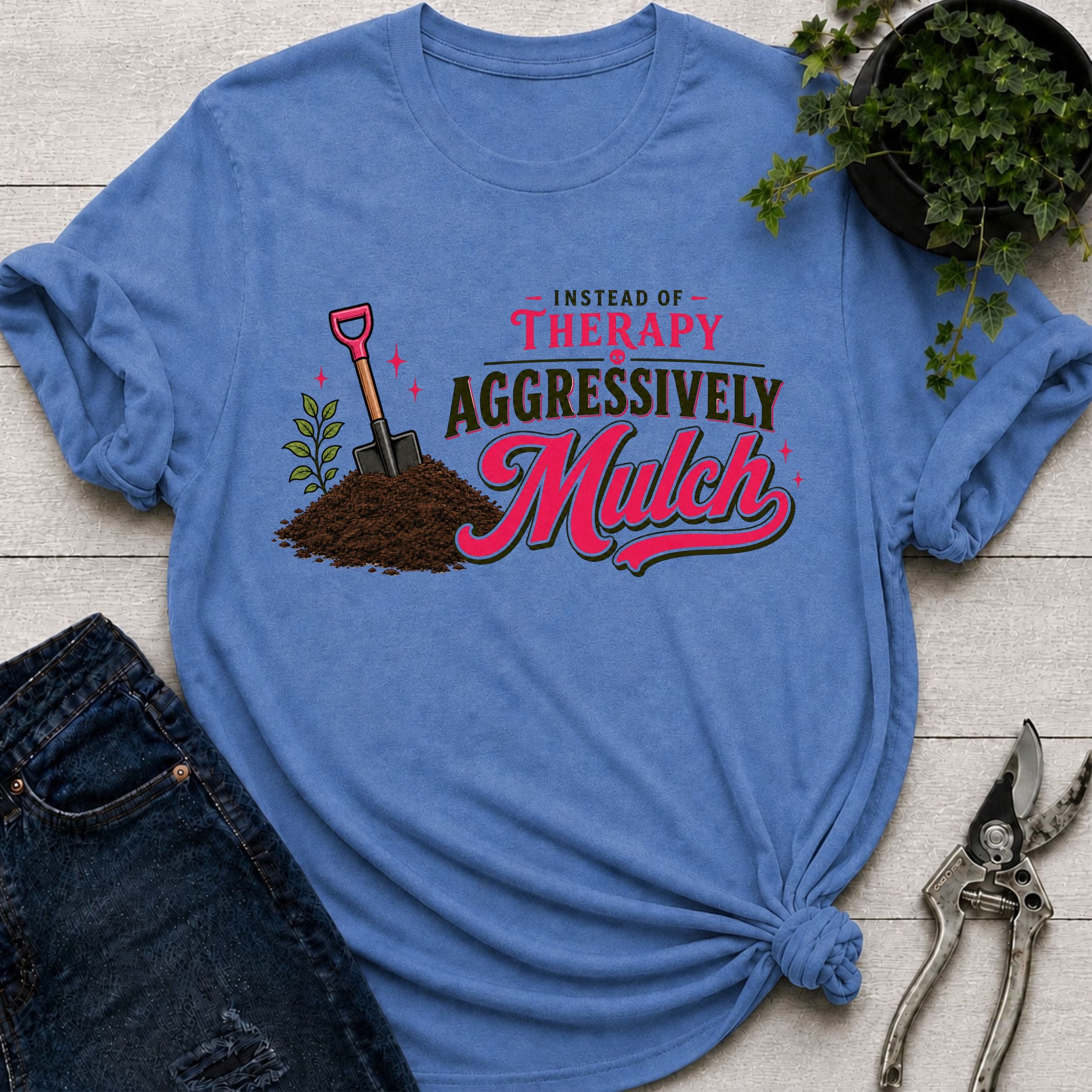 Mulch Therapy T-shirt