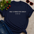 Wrong with People T-shirt