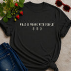 Wrong with People T-shirt