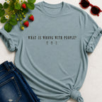 Wrong with People T-shirt