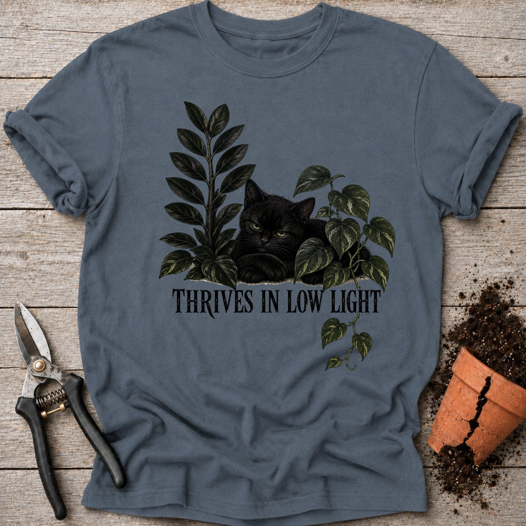 Thrives in Low Light T-shirt