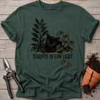 Thrives in Low Light T-shirt