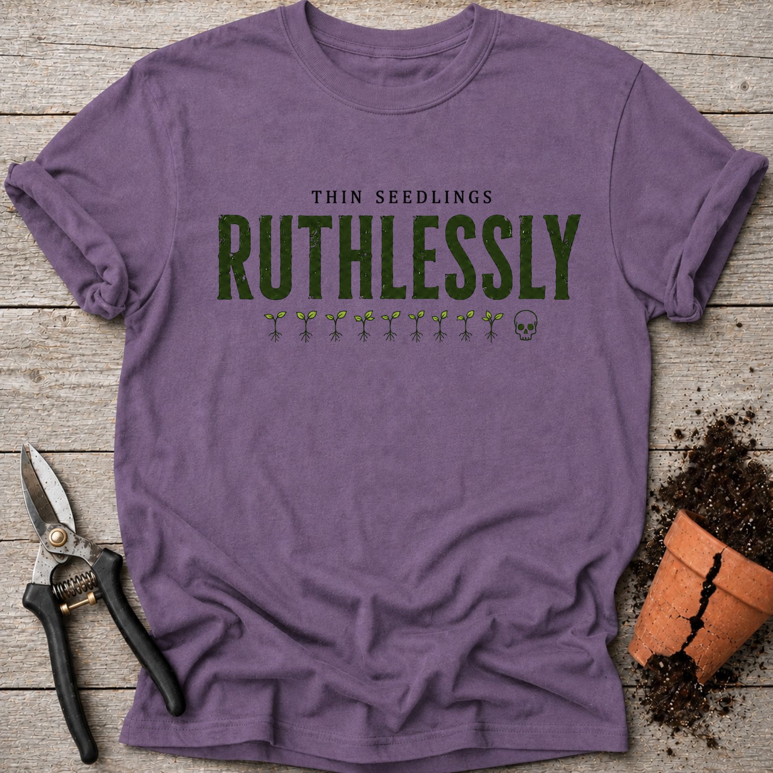 Ruthlessly T-shirt