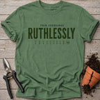 Ruthlessly T-shirt